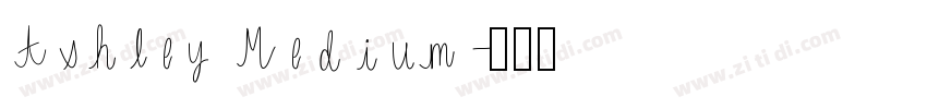 Ashley Medium字体转换
